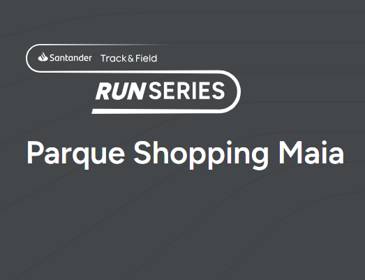 Track&Field Run Series Parque Shopping Maia